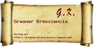 Gresner Kreszcencia névjegykártya